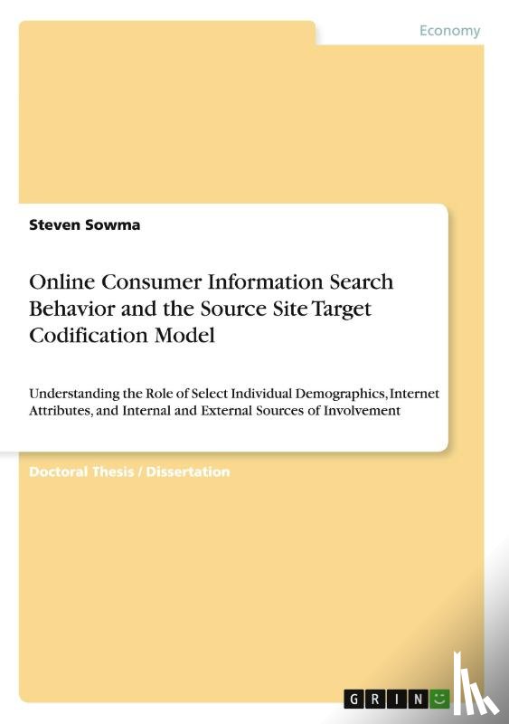 Sowma, Steven - Online Consumer Information Search Behavior and the Source Site Target Codification Model