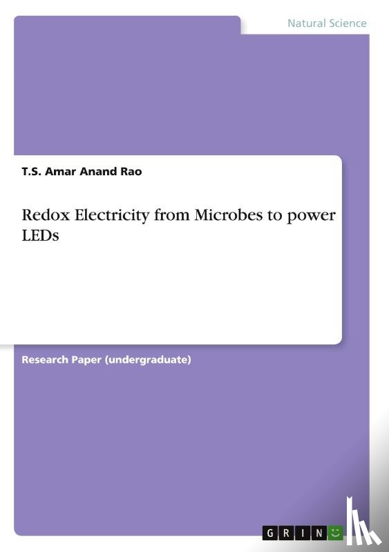 T S Amar Anand Rao - Redox Electricity from Microbes to Power LEDs