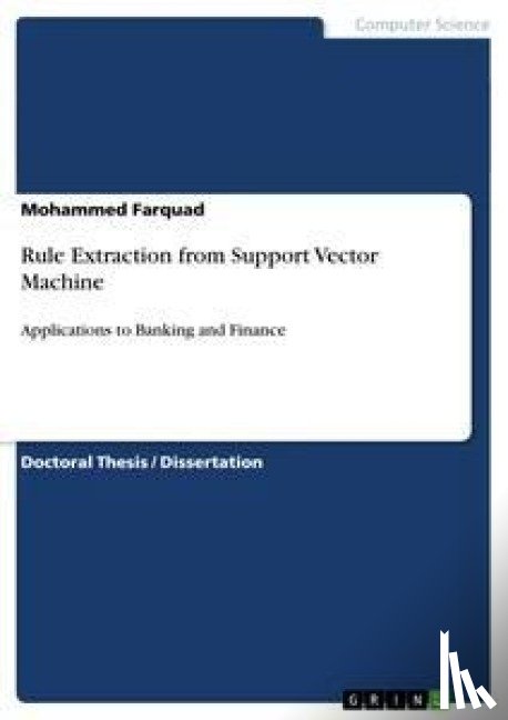 Farquad, Mohammed - Rule Extraction from Support Vector Machine