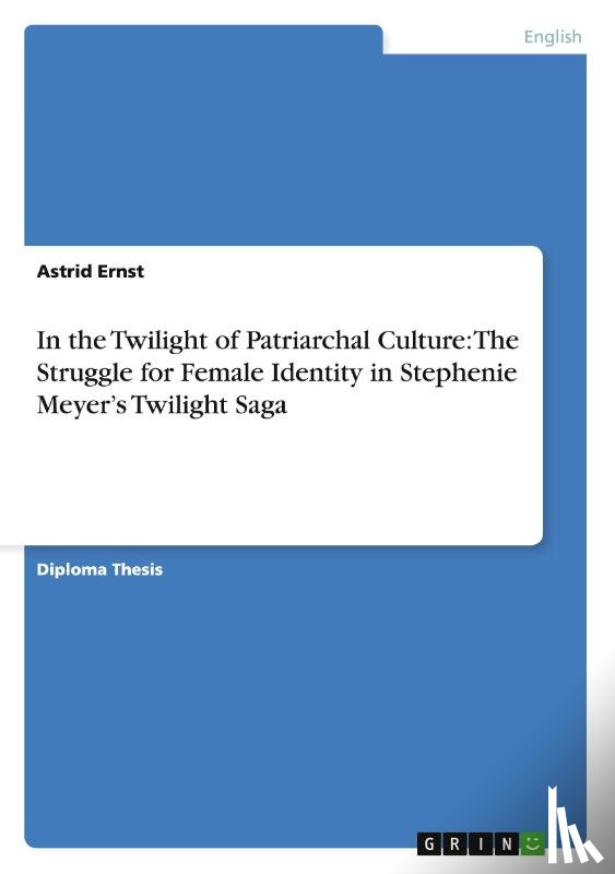 Ernst, Astrid - In the Twilight of Patriarchal Culture