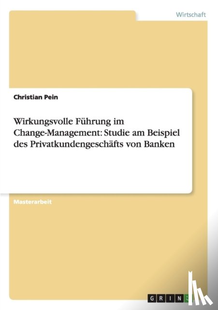 Pein, Christian - Wirkungsvolle Fuhrung im Change-Management