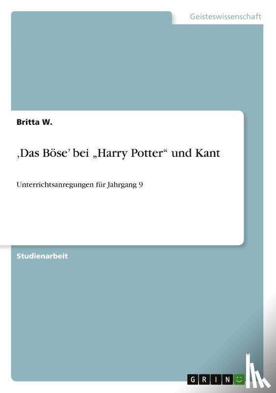 W, Britta - 'Das Boese' bei "Harry Potter und Kant