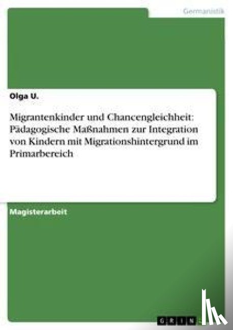 U, Olga - Migrantenkinder und Chancengleichheit