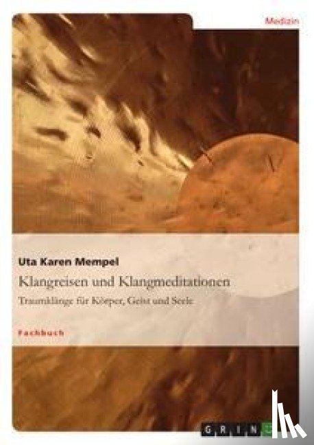 Mempel, Uta Karen - Klangreisen und Klangmeditationen