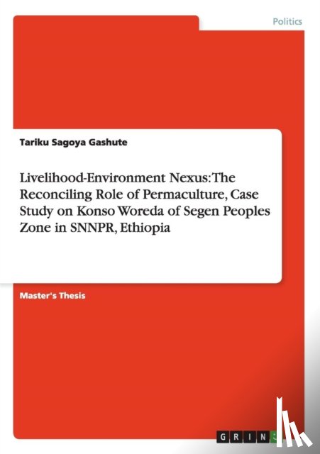 Gashute, Tariku Sagoya - Livelihood-Environment Nexus