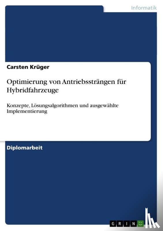 Kruger, Carsten - Optimierung von Antriebsstrangen fur Hybridfahrzeuge