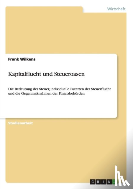 Wilkens, Frank - Kapitalflucht und Steueroasen