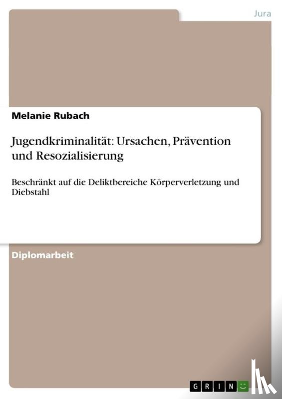 Rubach, Melanie - Jugendkriminalitat