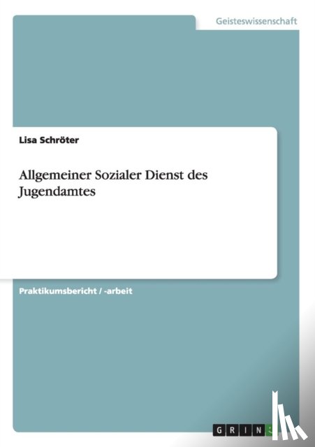 Schroeter, Lisa - Allgemeiner Sozialer Dienst des Jugendamtes