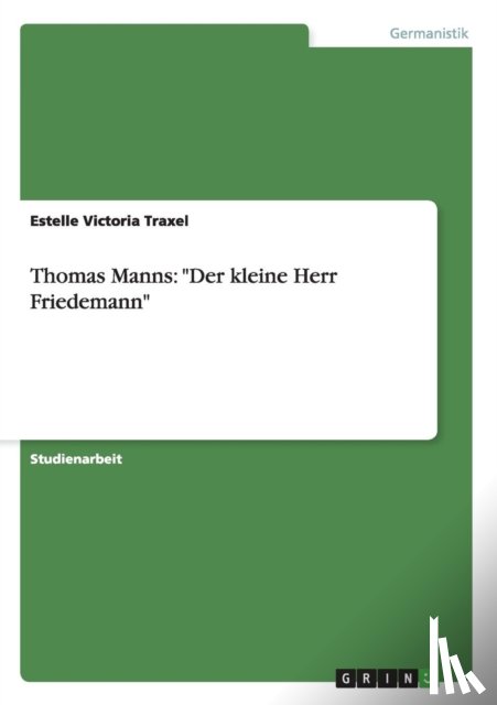 Traxel, Estelle Victoria - Thomas Manns