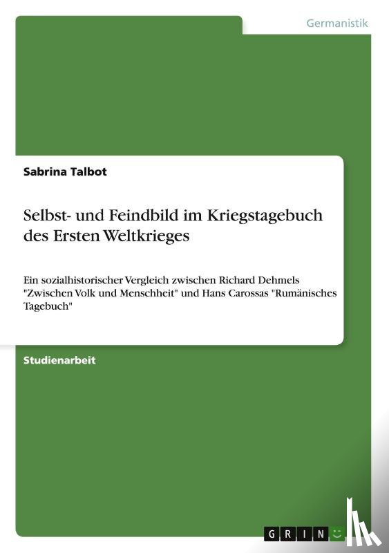 Talbot, Sabrina - Selbst- und Feindbild im Kriegstagebuch des Ersten Weltkrieges