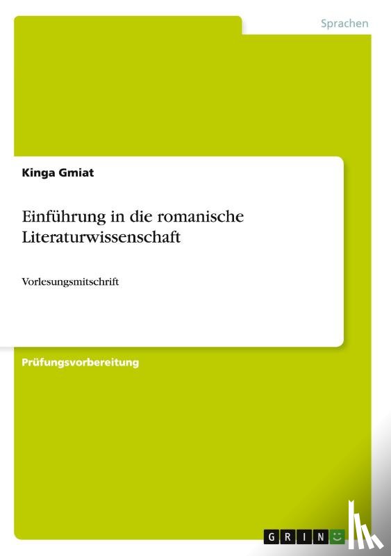 Gmiat, Kinga - Einführung in die romanische Literaturwissenschaft
