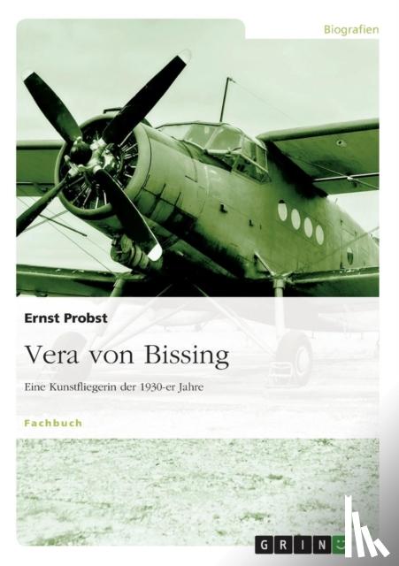 Probst, Ernst - Vera von Bissing