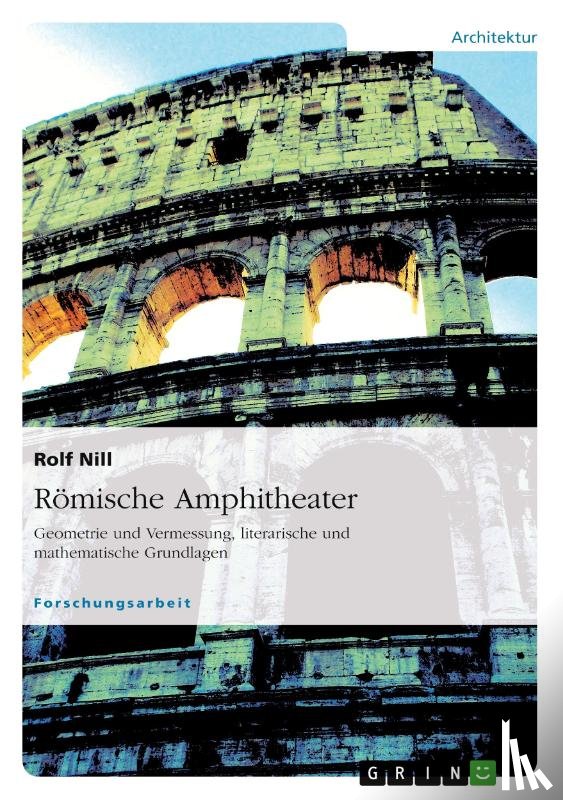 Nill, Rolf - Roemische Amphitheater