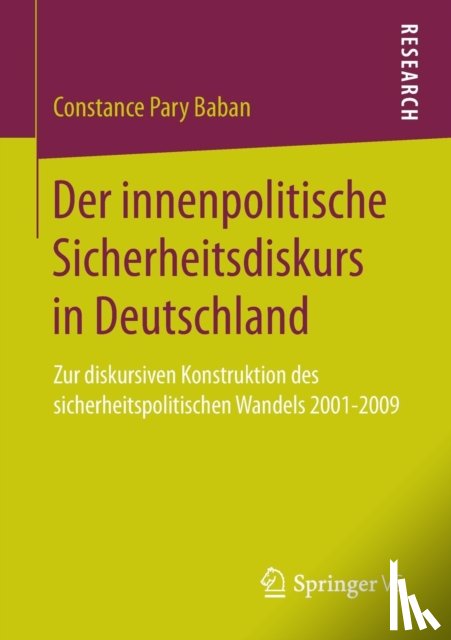 Baban, Constance Pary - Der innenpolitische Sicherheitsdiskurs in Deutschland