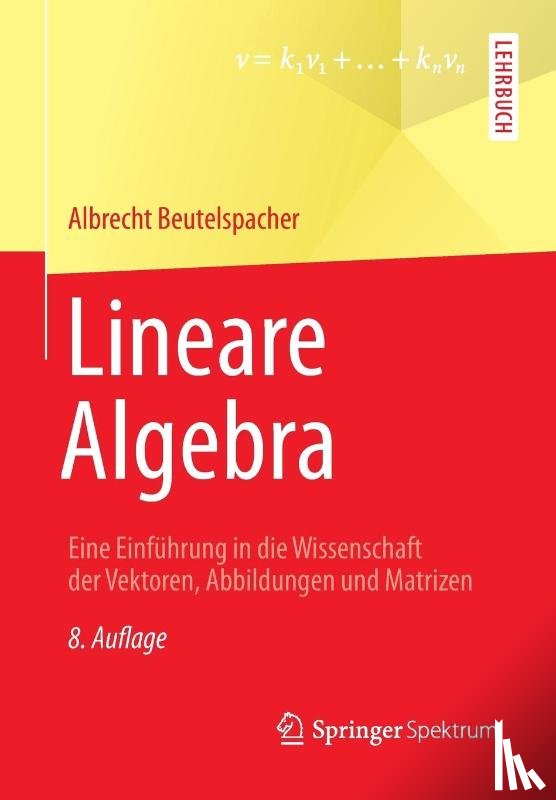 Beutelspacher, Albrecht - Lineare Algebra
