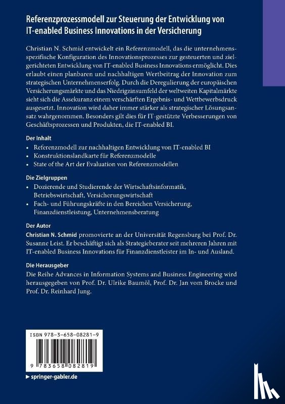 Schmid, Christian N. - Referenzprozessmodell zur Steuerung der Entwicklung von IT-enabled Business Innovations in der Versicherung