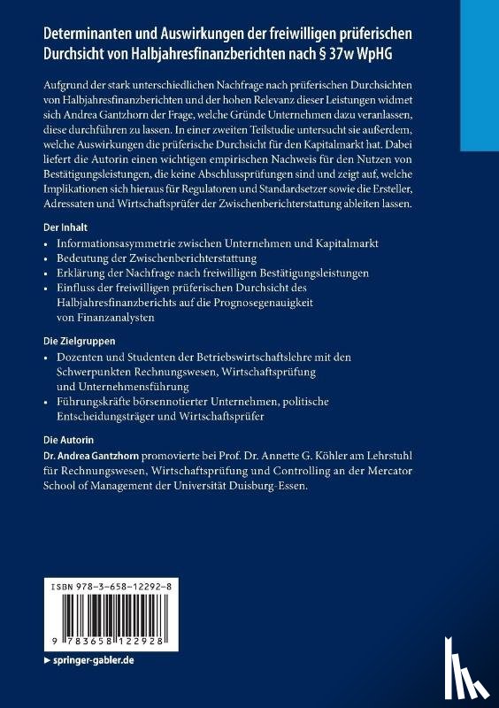 Gantzhorn, Andrea - Determinanten und Auswirkungen der freiwilligen pruferischen Durchsicht von Halbjahresfinanzberichten nach § 37w WpHG