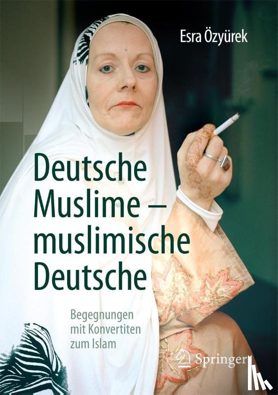 Esra Ozyurek, Felix Kurz - Deutsche Muslime - muslimische Deutsche