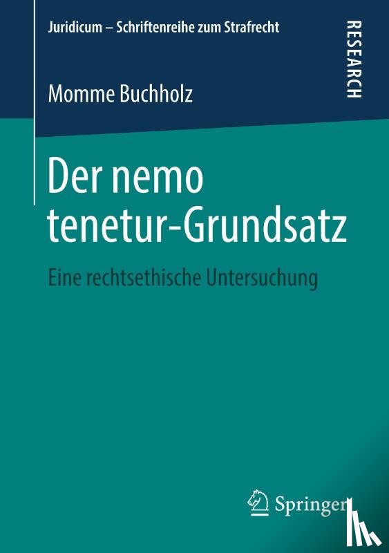 Buchholz, Momme - Der nemo tenetur-Grundsatz