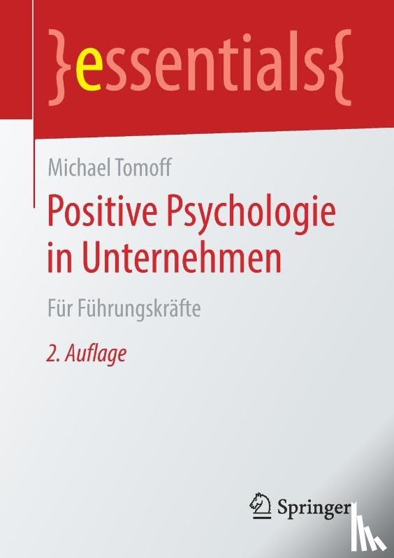 Tomoff, Michael - Positive Psychologie in Unternehmen