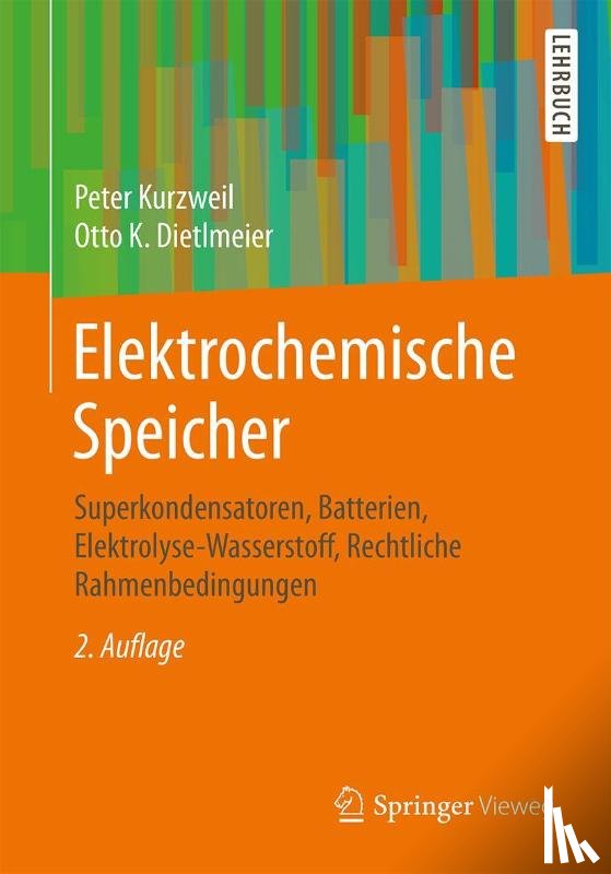 Kurzweil, Peter, Dietlmeier, Otto K - Elektrochemische Speicher