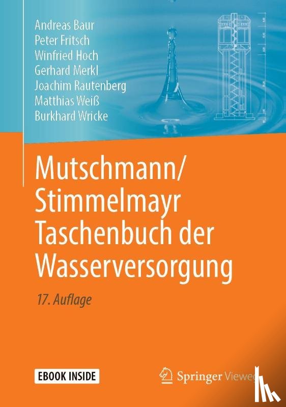 Baur, Andreas, Fritsch, Peter, Hoch, Winfried, Merkl, Gerhard - Mutschmann/Stimmelmayr Taschenbuch der Wasserversorgung