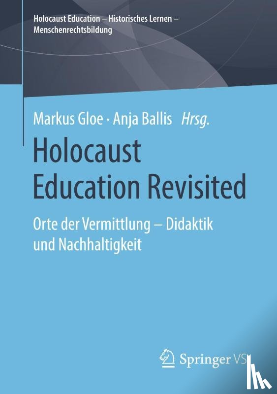  - Holocaust Education Revisited