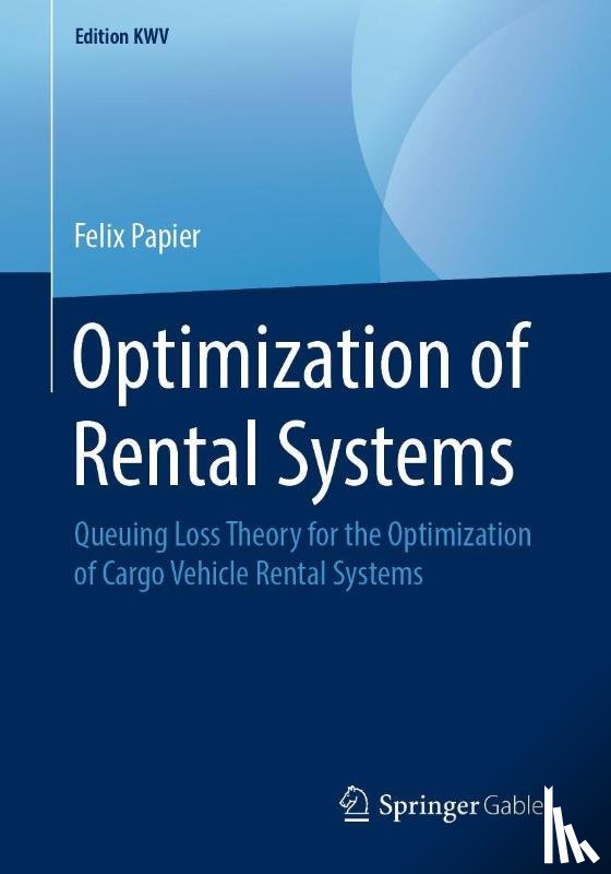 Felix Papier - Optimization of Rental Systems