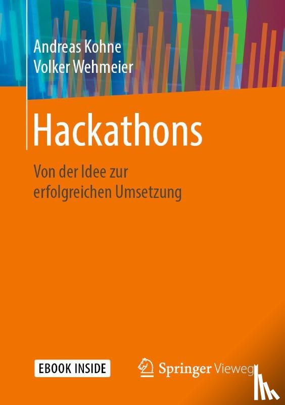 Kohne, Andreas, Wehmeier, Volker - Hackathons