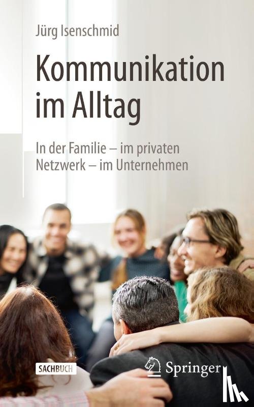Isenschmid, Jurg - Kommunikation im Alltag