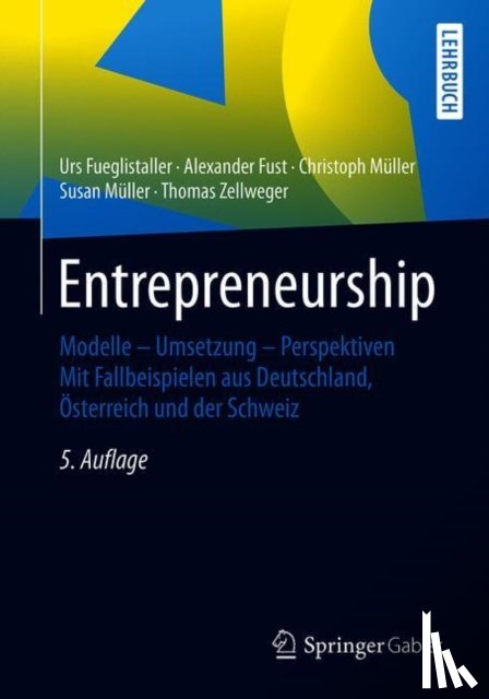 Fueglistaller, Urs, Fust, Alexander, Muller, Christoph, Muller, Susan - Entrepreneurship