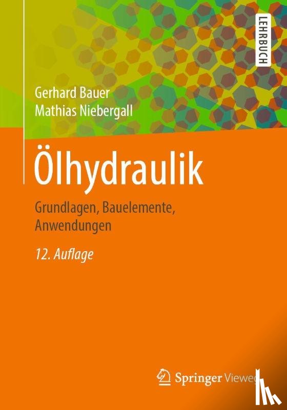 Bauer, Gerhard, Niebergall, Mathias - Ölhydraulik