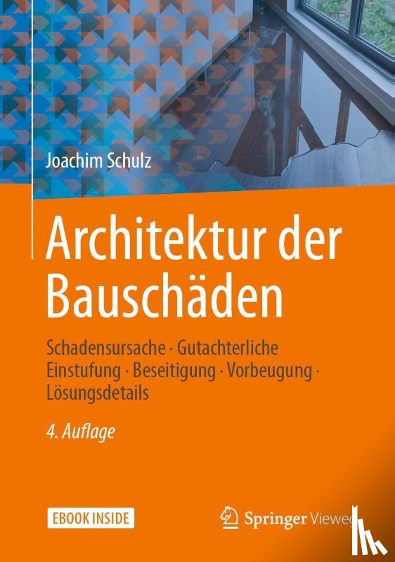 Schulz, Joachim - Architektur der Bauschäden