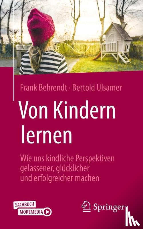 Behrendt, Frank, Ulsamer, Bertold - Von Kindern lernen