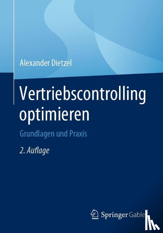 Dietzel, Alexander - Vertriebscontrolling optimieren