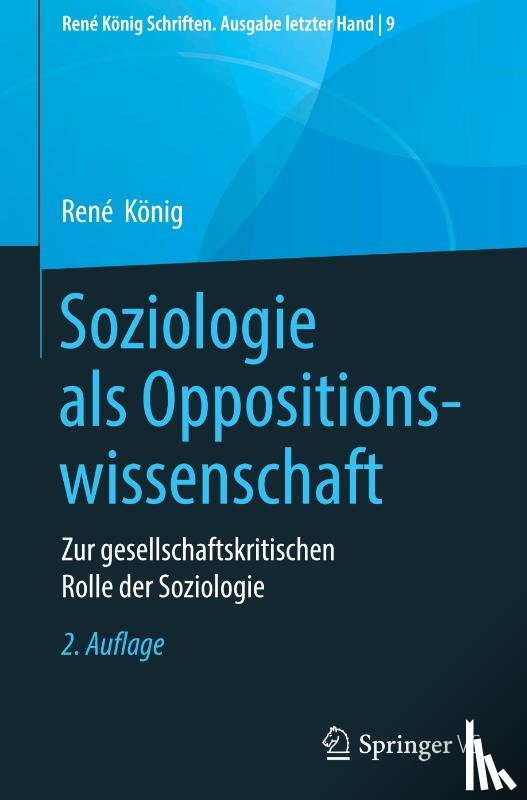 Koenig, Rene - Soziologie ALS Oppositionswissenschaft