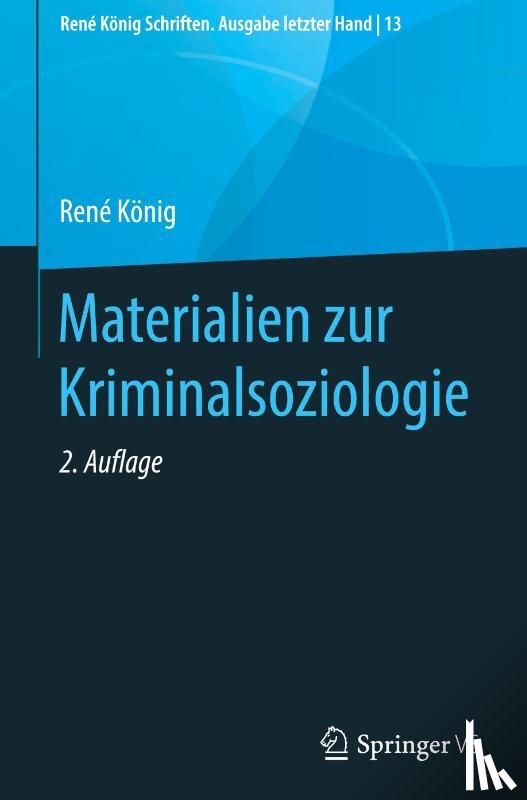 Koenig, Rene - Materialien Zur Kriminalsoziologie