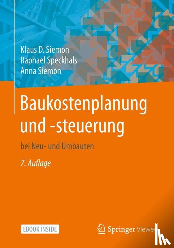 Siemon, Klaus D., Siemon, Anna, Speckhals, Raphael - Baukostenplanung und -steuerung