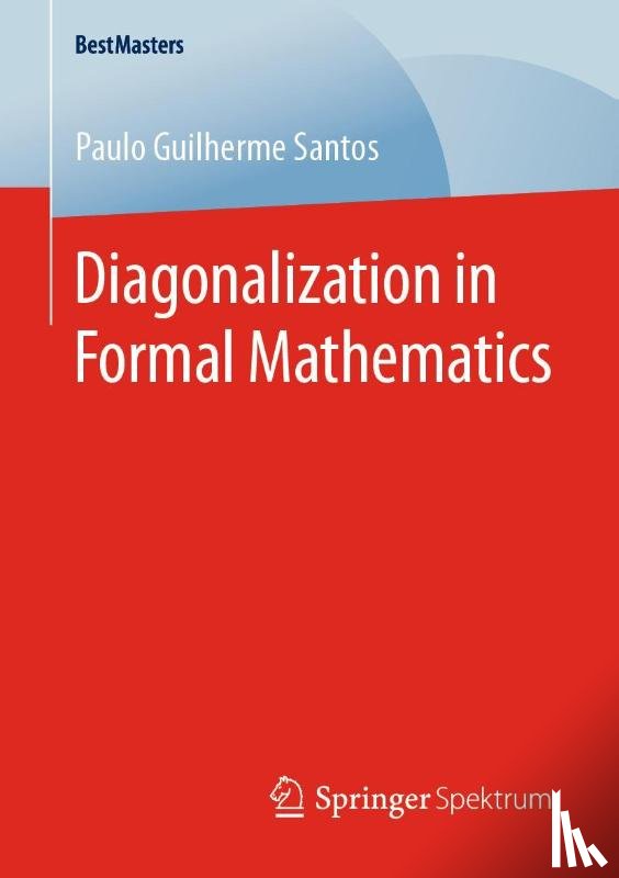 Santos, Paulo Guilherme - Diagonalization in Formal Mathematics