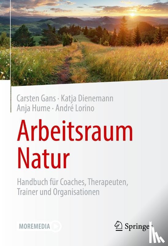Gans, Carsten, Dienemann, Katja, Hume, Anja, Lorino, André - Arbeitsraum Natur