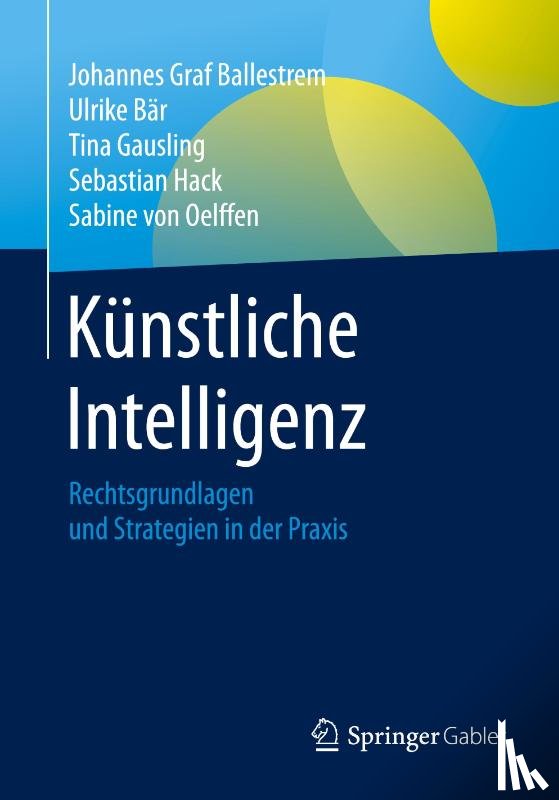 Ballestrem, Johannes Graf, Bar, Ulrike, Gausling, Tina, Hack, Sebastian - Kunstliche Intelligenz
