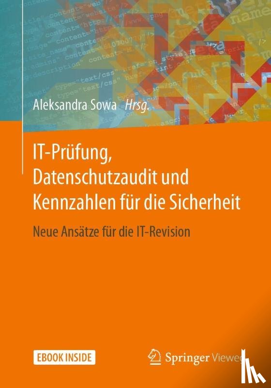  - IT-Prüfung, Datenschutzaudit und Kennzahlen für die Sicherheit