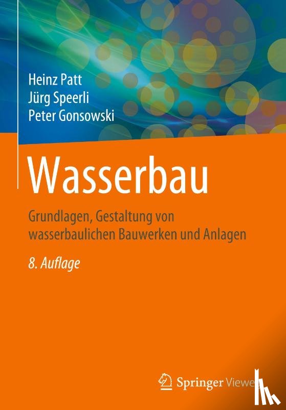 Patt, Heinz, Gonsowski, Peter, Speerli, Jürg - Wasserbau