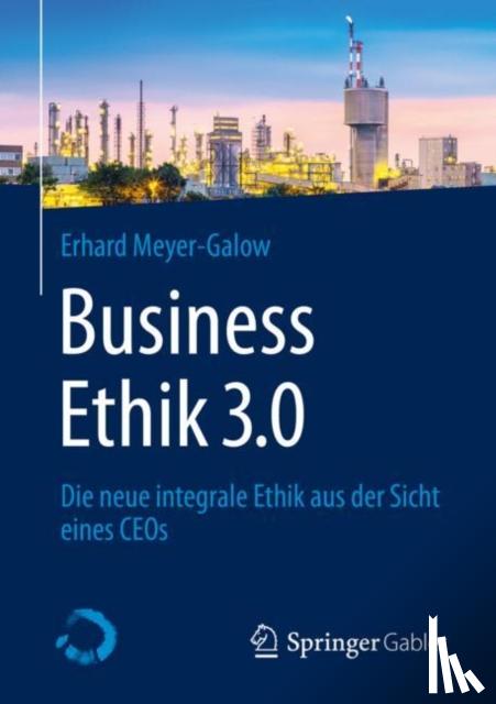 Meyer-Galow, Erhard - Business Ethik 3.0