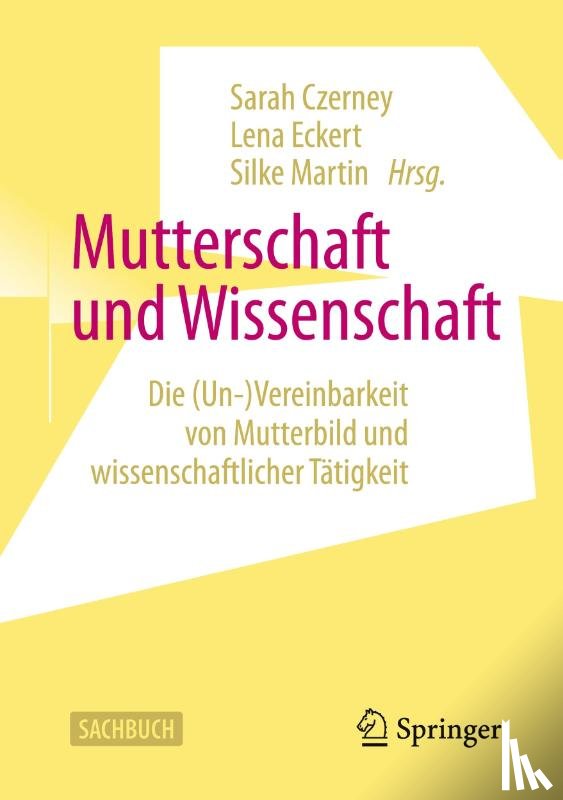  - Mutterschaft und Wissenschaft