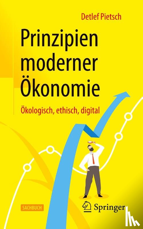 Pietsch, Detlef - Prinzipien moderner Okonomie