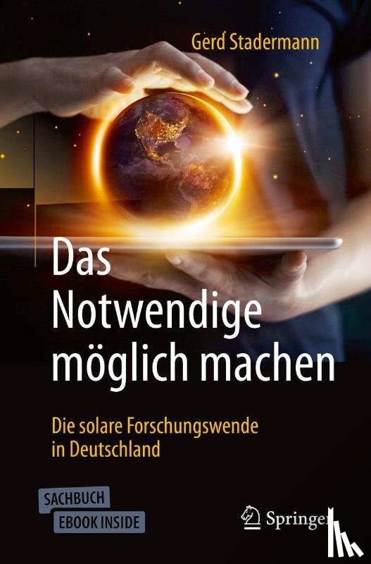Stadermann, Gerd - Das Notwendige möglich machen
