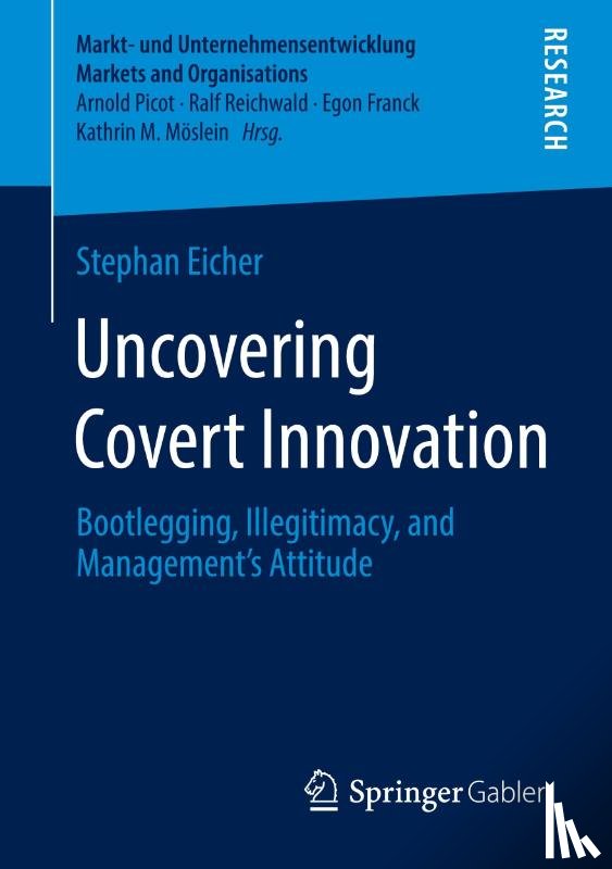Eicher, Stephan - Uncovering Covert Innovation