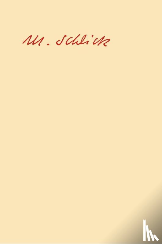  - Moritz Schlick. Naturphilosophische Schriften